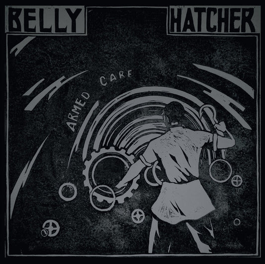 Belly Hatcher "Armed Care"