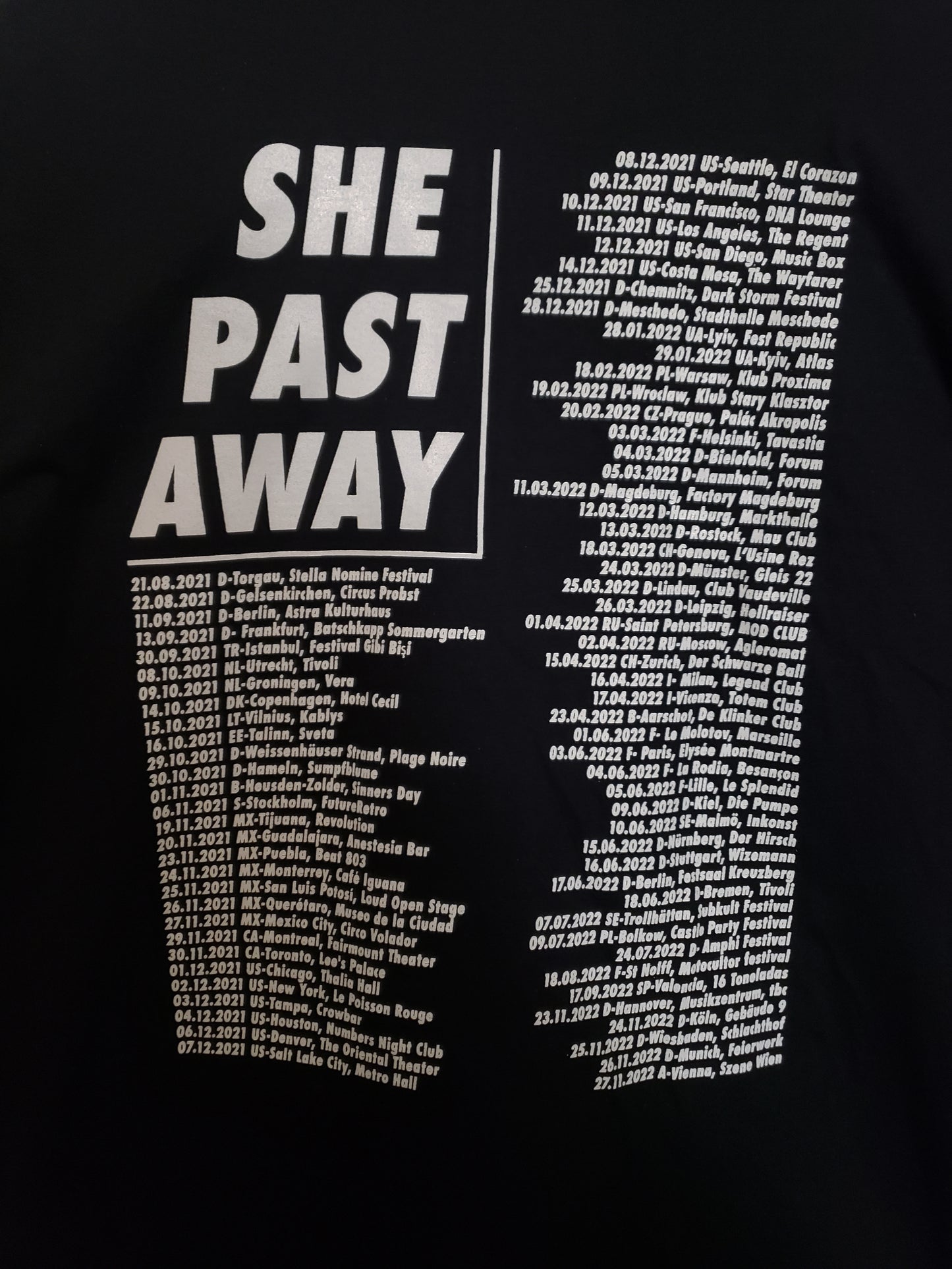 She Past Away 2021 Tour tee