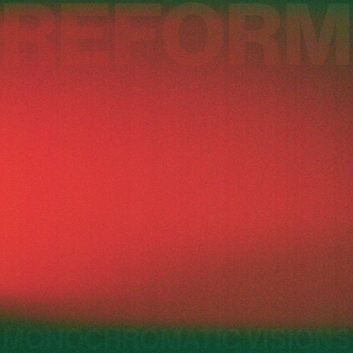 Monochromatic Visions "REFORM"