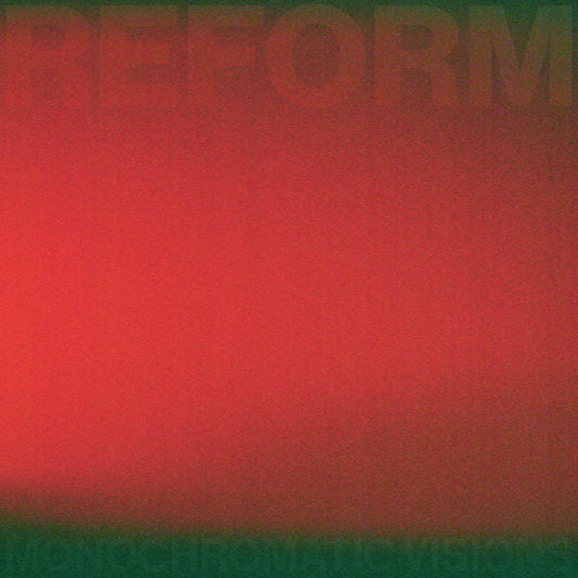 Monochromatic Visions "REFORM"