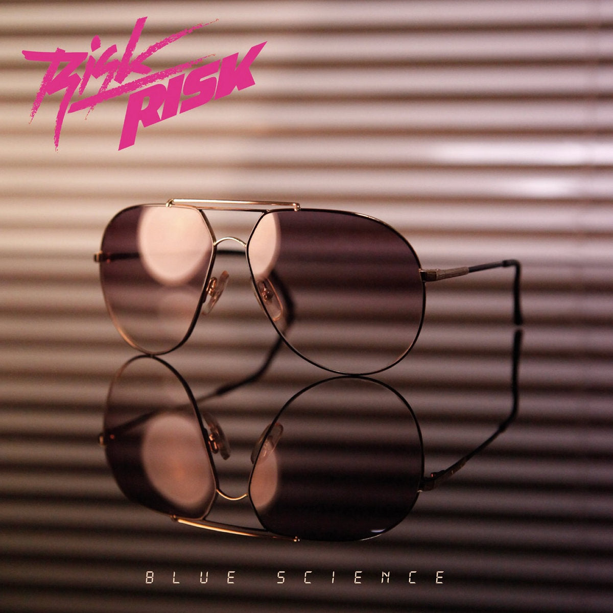 Risk Risk "Blue Science"