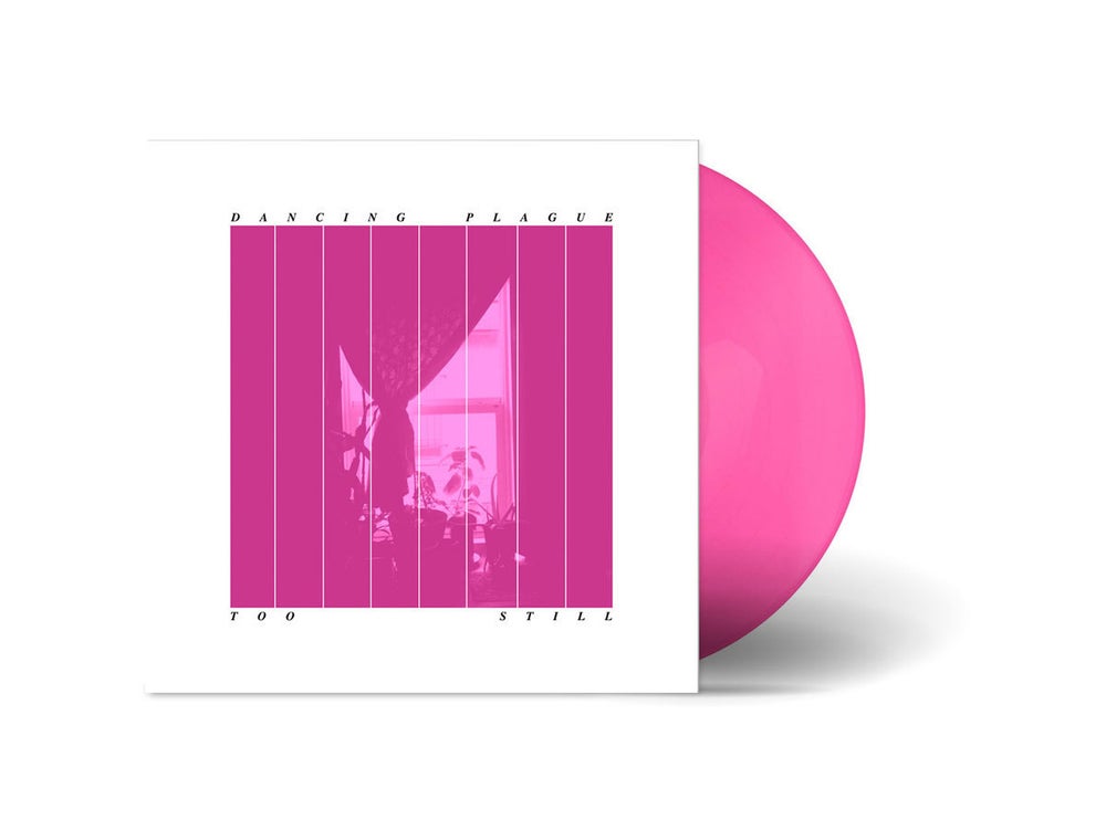 Dancing Plague "Too Still"