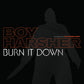 Boy Harsher "Burn It Down"