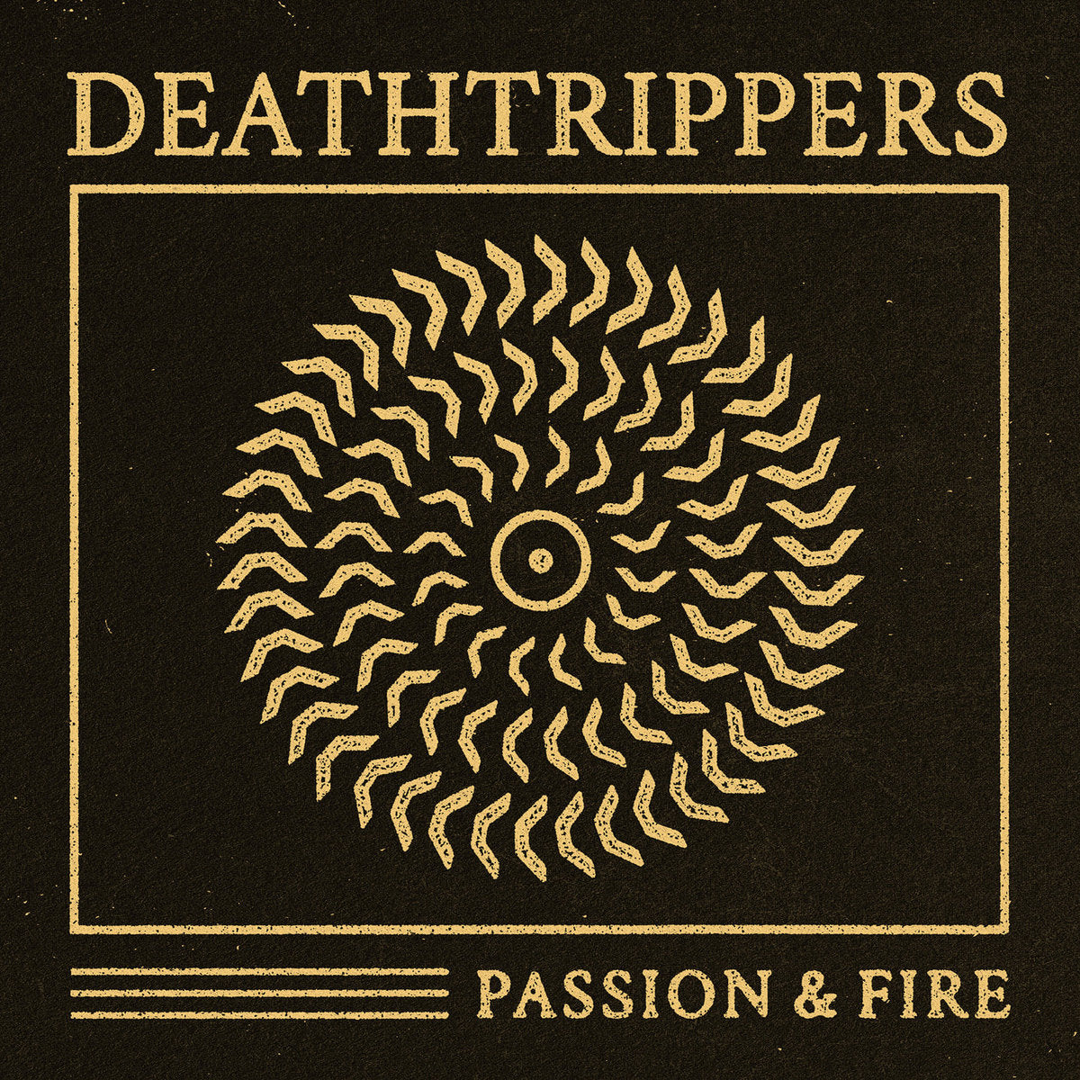 Deathtrippers "Passion & Fire"