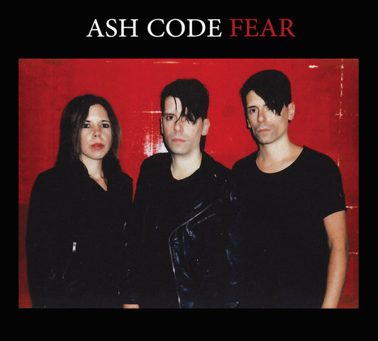 Ash Code "Fear"