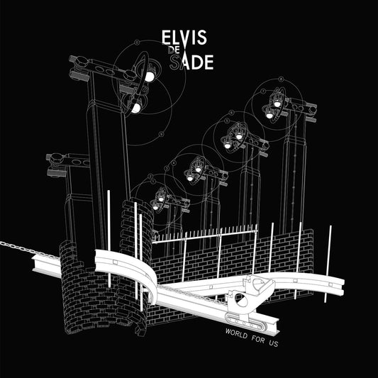 Elvis de Sade "World For Us"