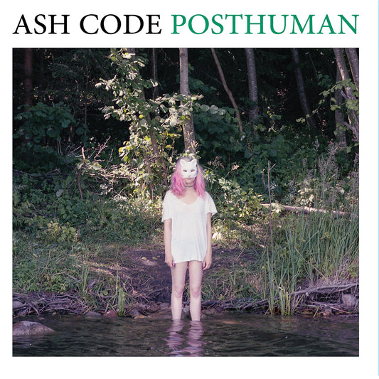 Ash Code "Posthuman"