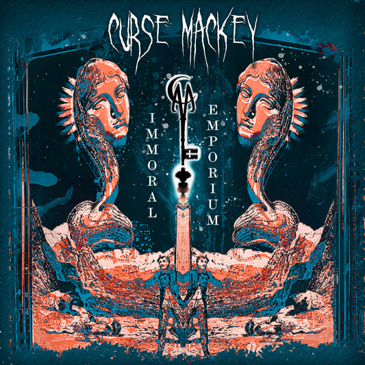 Curse Mackey "Immoral Emporium"