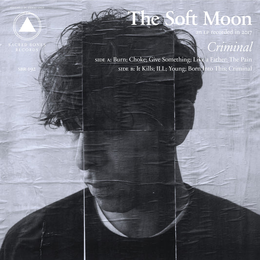The Soft Moon "Criminal"