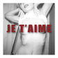 Je T'aime "Je T'aime"
