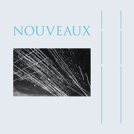 Nouveaux "Nouveaux"
