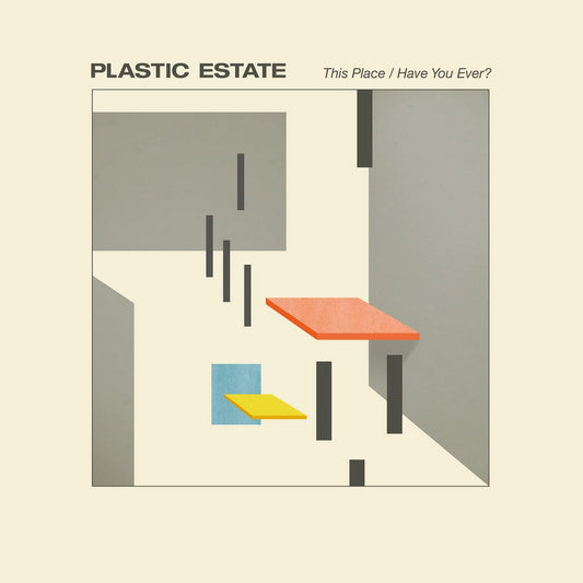 Plastic Estate "This Place"